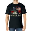 Best Pitbull Dad Ever Shirt American Flag 4th Of July Gift T-Shirt - Image 2