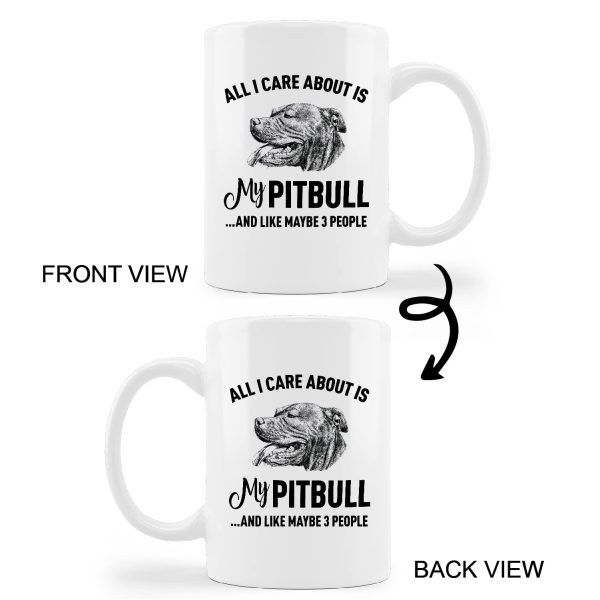 kunlisa Funny Pitbull Mug Cup,All I Care About is My Pitbull Ceramic Mug-11oz Coffee Milk Tea Mug Cup,Gifts For Dog Lovers Pitbull Mom Dog Mom Women Teen Girls,Pet Lovers Gifts - Image 3