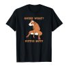 Funny Pitbull I Guess What Pittie Butt I Dog Lover Pitbull T-Shirt